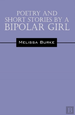 Bertrand.pt - Poetry And Short Stories By A Bipolar Girl