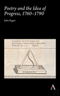 Bertrand.pt - Poetry And The Idea Of Progress, 1760â€“90