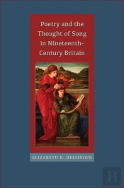 Poetry And The Thought Of Song In Nineteenth-Century Britain