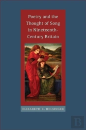 Poetry And The Thought Of Song In Nineteenth-Century Britain