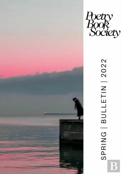 Bertrand.pt - Poetry Book Society Spring 2022 Bulletin