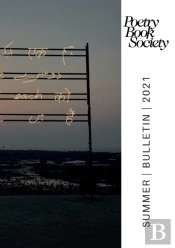 Poetry Book Society Summer 2021 Bulletin