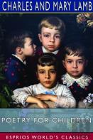 Poetry For Children (Esprios Classics)