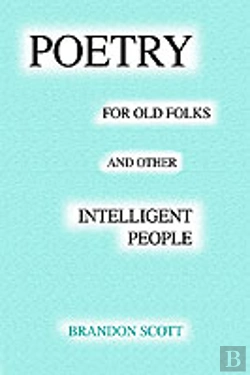 Bertrand.pt - Poetry For Old Folks And Other Intelligent People