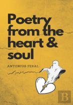 Poetry From The Heart & Soul