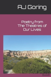 Poetry From The Theatres Of Our Lives