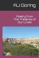 Poetry From The Theatres Of Our Lives