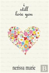 Poetry - I Still Love You (Inspirational Love Poems On Life, Poetry Books, Spiritual Poems, Poetry Books, Love Poems, Poetry Books, Inspirational Poems, Poetry Books, Love Poems, Poetry Books, Poetry)