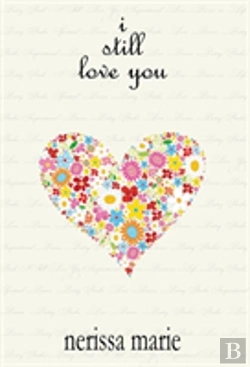 Bertrand.pt - Poetry - I Still Love You (Inspirational Love Poems On Life, Poetry Books, Spiritual Poems, Poetry Books, Love Poems, Poetry Books, Inspirational Poems, Poetry Books, Love Poems, Poetry Books, Poetry)