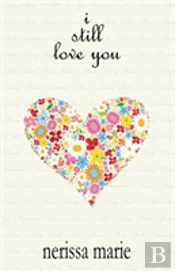 Poetry - I Still Love You (Inspirational Love Poems On Life, Poetry Books, Spiritual Poems, Poetry Books, Love Poems, Poetry Books, Inspirational Poems, Poetry Books, Love Poems, Poetry Books, Poetry)
