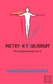Poetry In Equilibrium: The Equilibrist Series