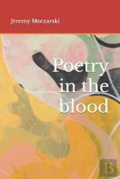 Poetry In The Blood