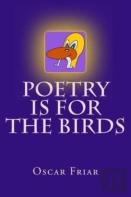 Poetry Is For The Birds