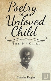Poetry Of An Unloved Child