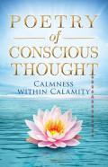 Poetry Of Conscious Thought Calmness Within Calamity