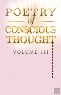 Bertrand.pt - Poetry Of Conscious Thought, Volume Iii