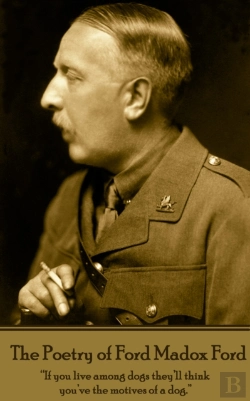 Bertrand.pt - Poetry Of Ford Madox Ford