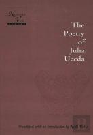 Poetry Of Julia Uceda / Translated, With An Introduction By Noeel Valis