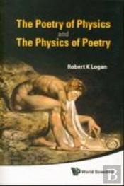 Poetry Of Physics And The Physics Of Poetry, The