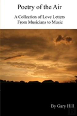 Bertrand.pt - Poetry Of The Air: A Collection Of Love Letters To Music From Musicians