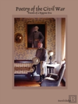 Bertrand.pt - Poetry Of The Civil War: Poems Of A Bygone Era