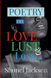 Poetry On Love, Lust & Loss