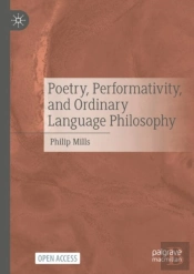 Poetry, Performativity, And Ordinary Language Philosophy