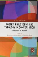 Poetry, Philosophy And Theology In Conversation