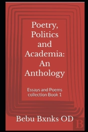 Poetry, Politics And Academia