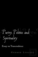 Poetry, Politics And Spirituality