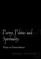 Poetry, Politics And Spirituality