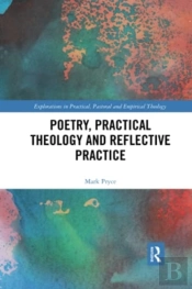 Poetry, Practical Theology And Reflective Practice
