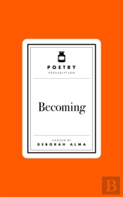 Poetry Prescription: Becoming