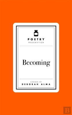 Bertrand.pt - Poetry Prescription: Becoming