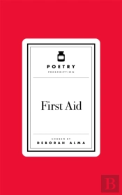Poetry Prescription: First Aid
