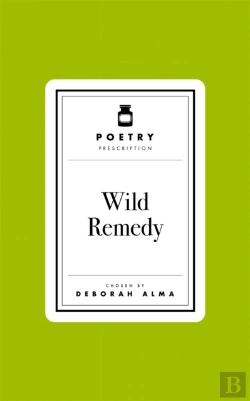 Bertrand.pt - Poetry Prescription: Wild Remedy