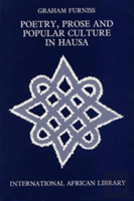 Poetry, Prose And Popular Culture In Hausa