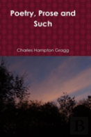 Poetry, Prose And Such