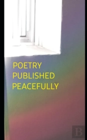 Poetry Published Peacefully