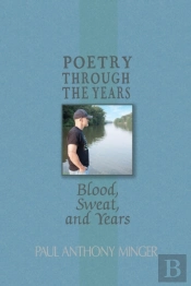 Poetry Through The Years: Blood, Sweat,