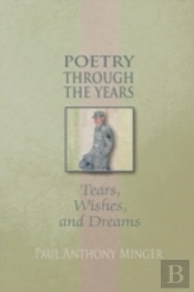 Poetry Through The Years: Tears, Wishes,