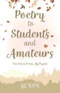 Poetry To Students And Amateurs