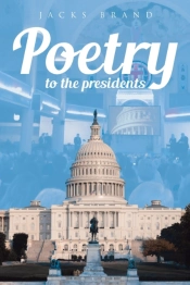 Poetry To The Presidents