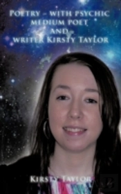 Poetry - With Psychic Medium Poet And Writer Kirsty Taylor