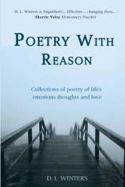 Poetry With Reason: Collections Of Poetr