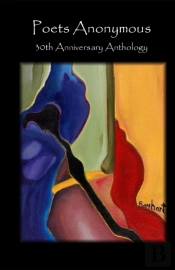 Poets Anonymous 30th Anniversary Anthology