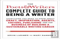 Poets & Writers Complete Guide To Being A Writer