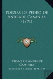 Poezias De Pedro De Andrade Caminha (1791)