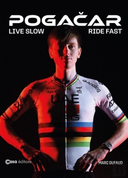 Bertrand.pt - Pogacar : Live Slow Ride Fast
