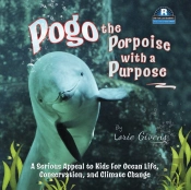 Pogo The Porpoise With A Purpose